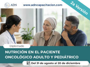 Diplomado en Nutrición Oncológica (2ª Versión)
